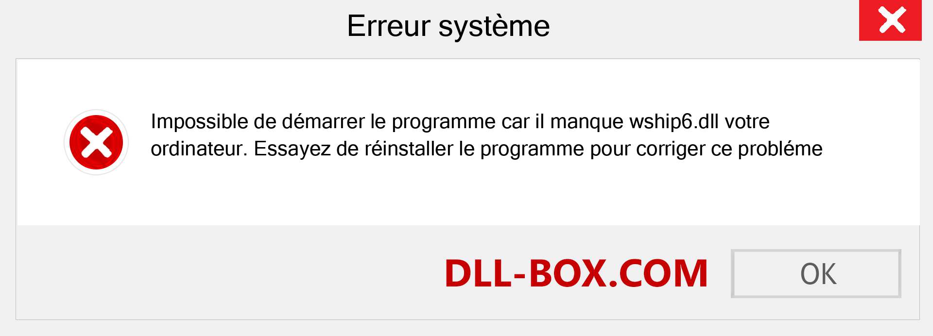 Le fichier wship6.dll est manquant ?. Télécharger pour Windows 7, 8, 10 - Correction de l'erreur manquante wship6 dll sur Windows, photos, images